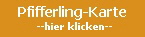 pfifferling_karte